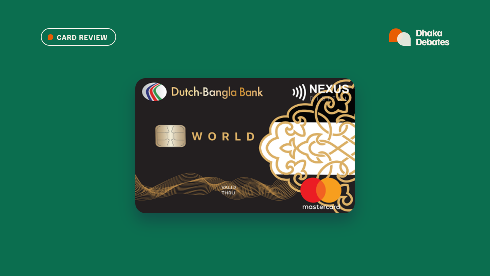 DBBL Nexus Mastercard World Credit Card